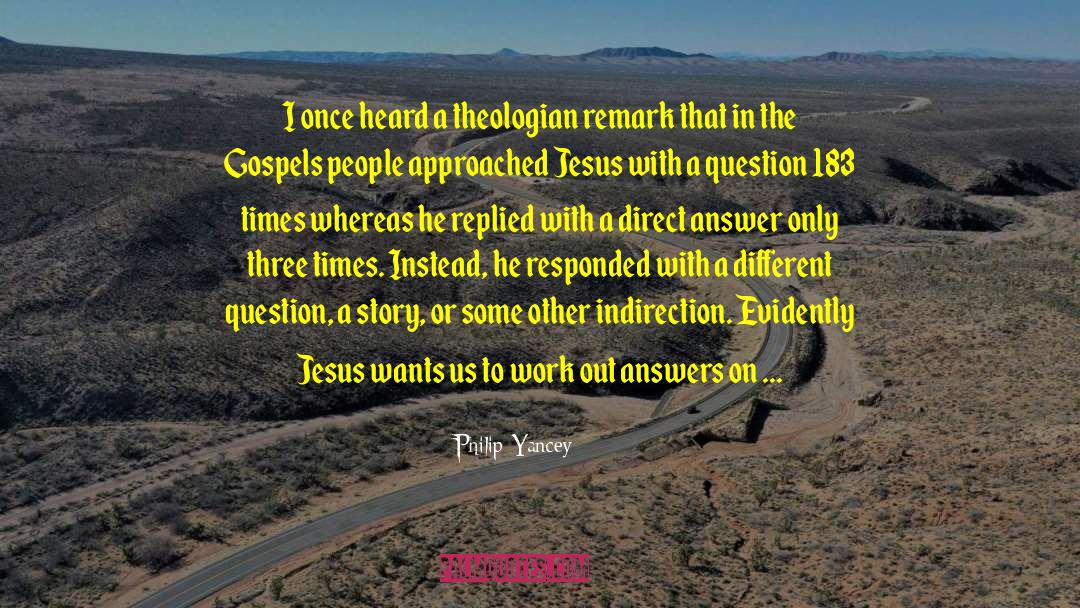 Heretical Gospels quotes by Philip Yancey