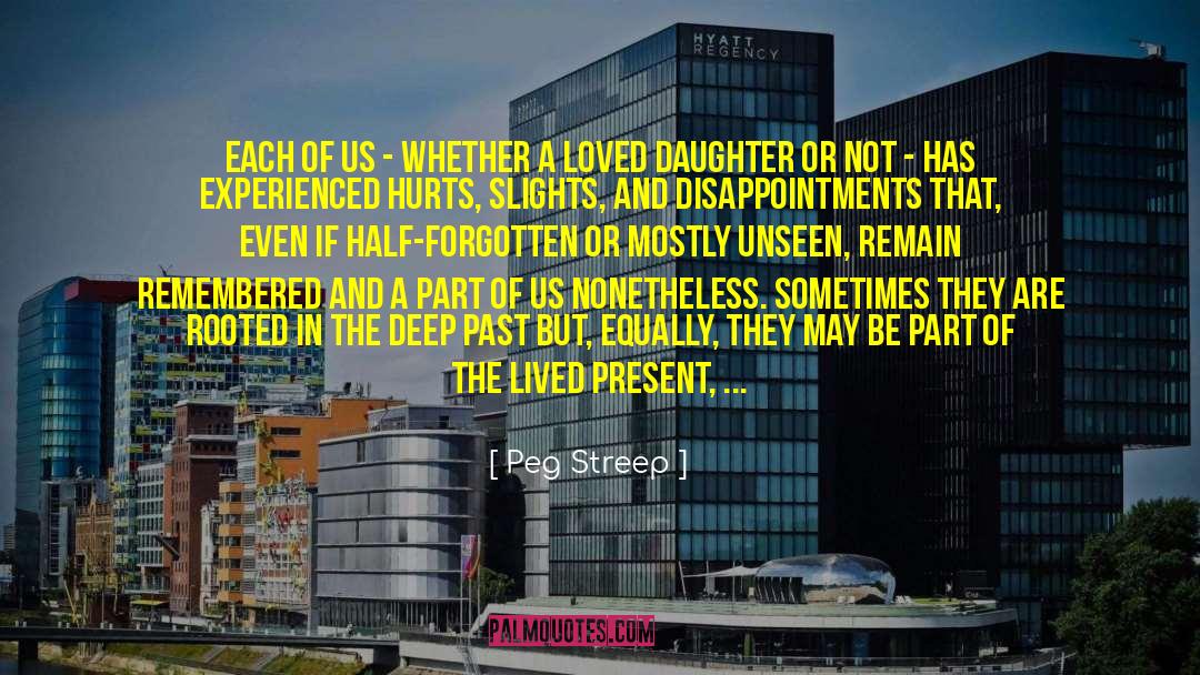 Heretics Daughter quotes by Peg Streep