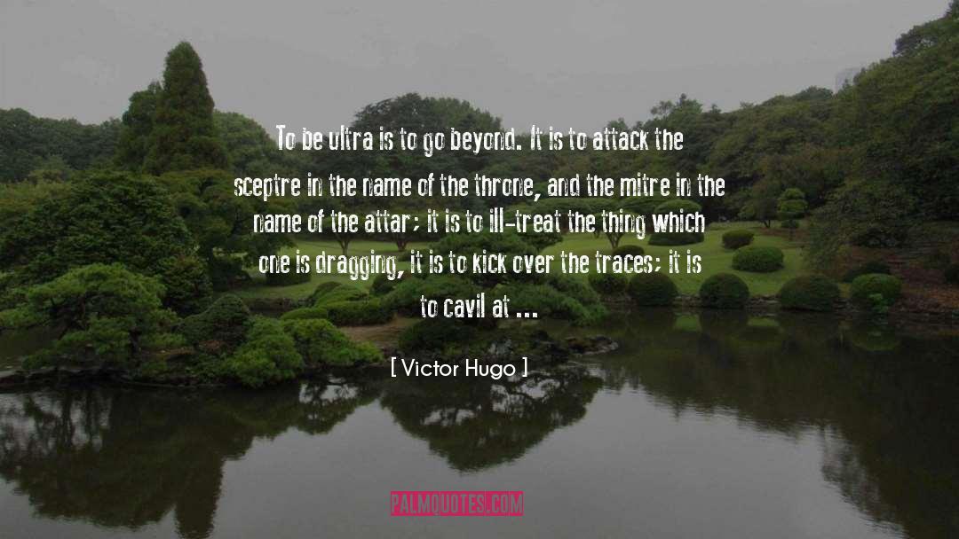 Heretics quotes by Victor Hugo