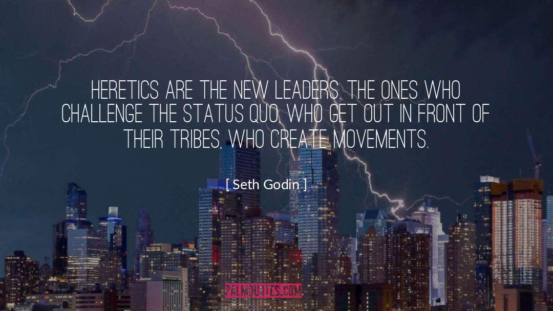 Heretics quotes by Seth Godin