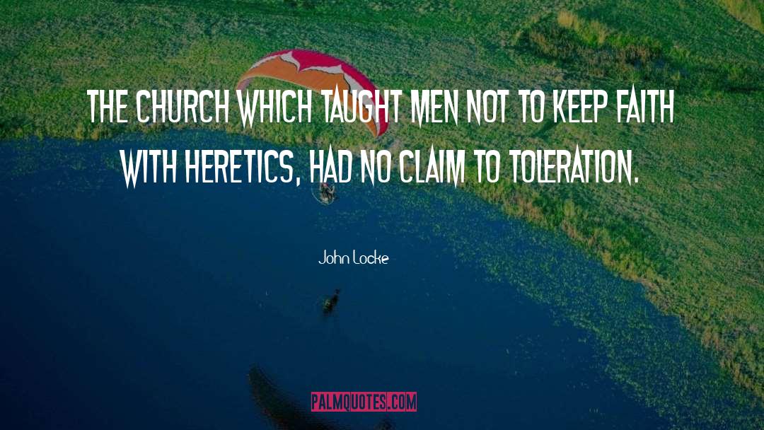 Heretics quotes by John Locke