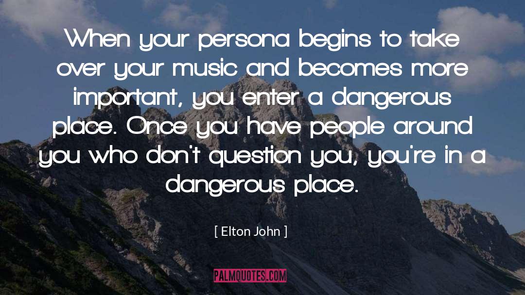 Hereward Persona quotes by Elton John