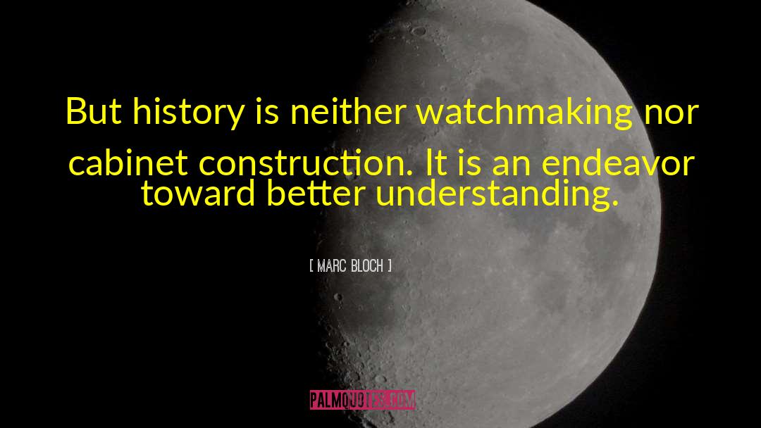 Hergott Construction quotes by Marc Bloch
