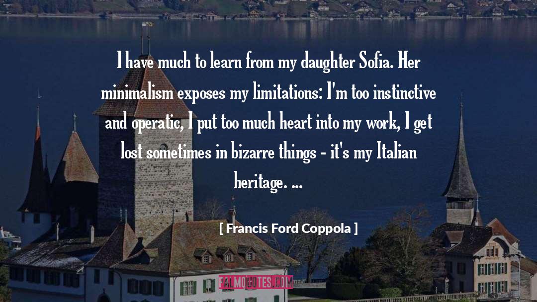 Heritage Park quotes by Francis Ford Coppola