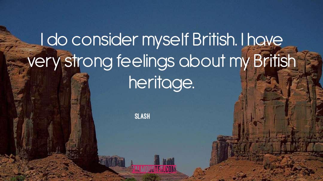 Heritage quotes by Slash