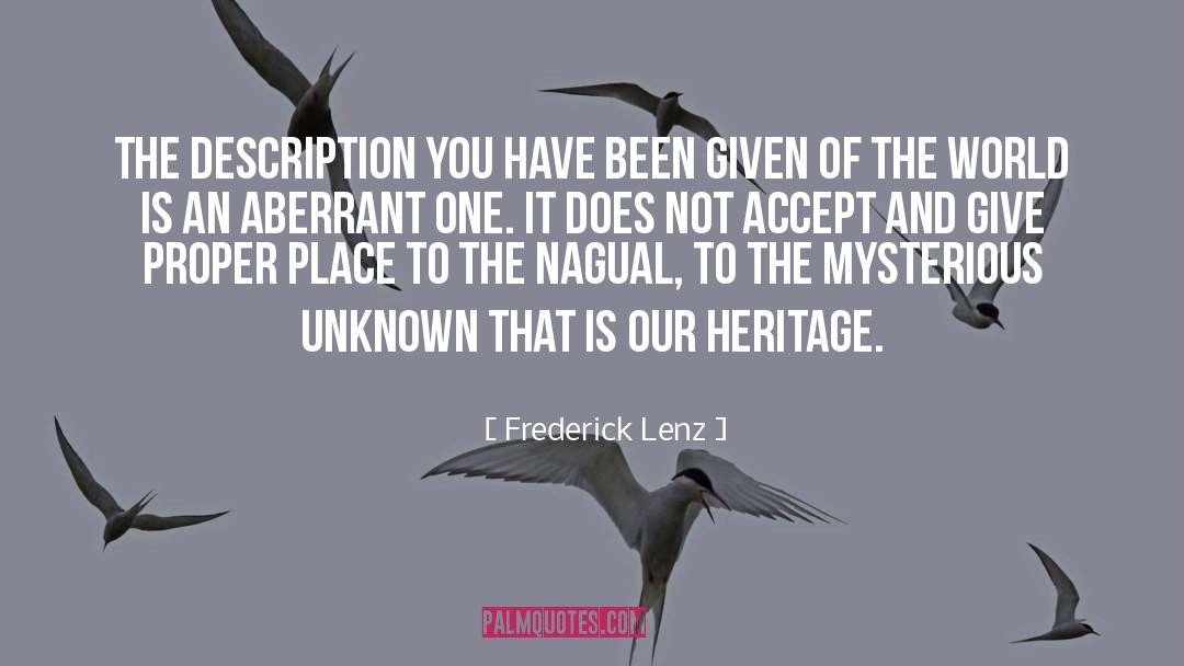 Heritage quotes by Frederick Lenz