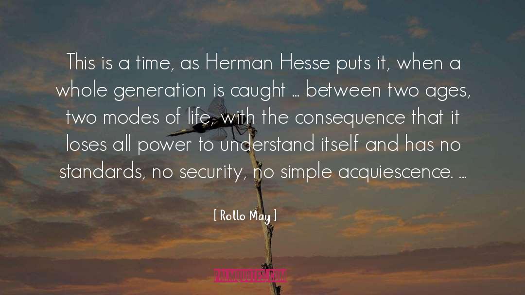 Herman Hesse quotes by Rollo May