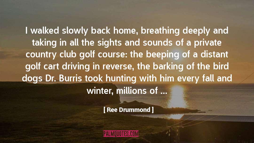 Hermanus Golf quotes by Ree Drummond
