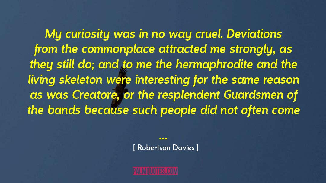 Hermaphrodite quotes by Robertson Davies