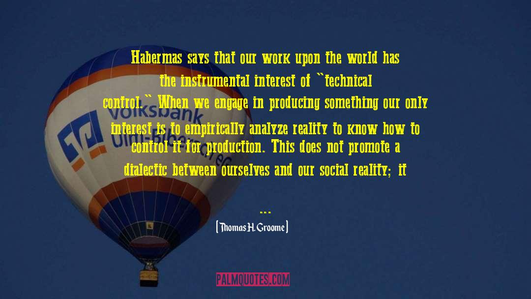 Hermeneutics quotes by Thomas H. Groome