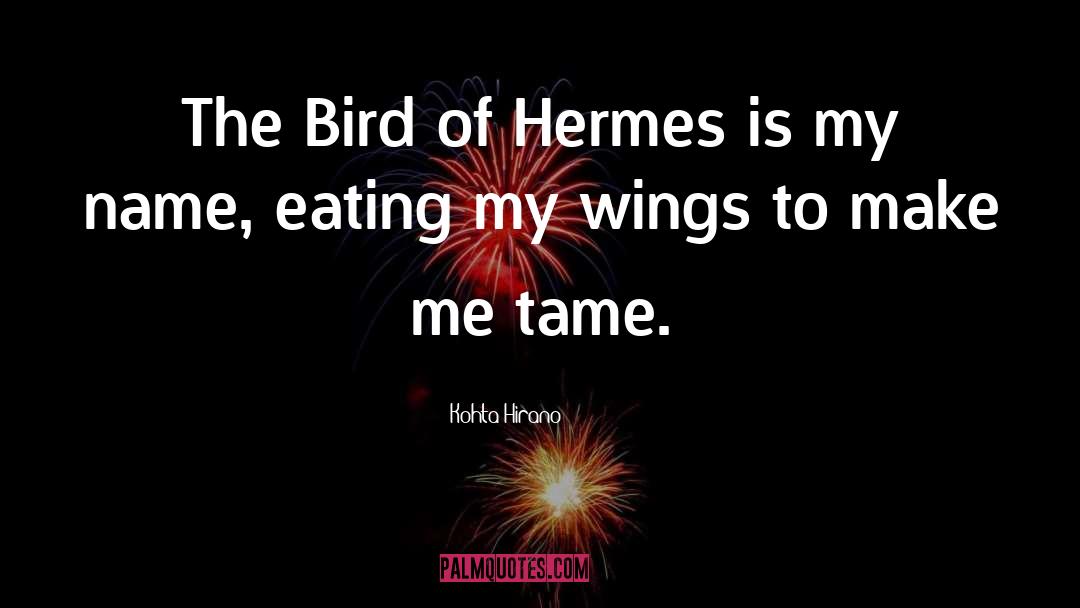 Hermes quotes by Kohta Hirano