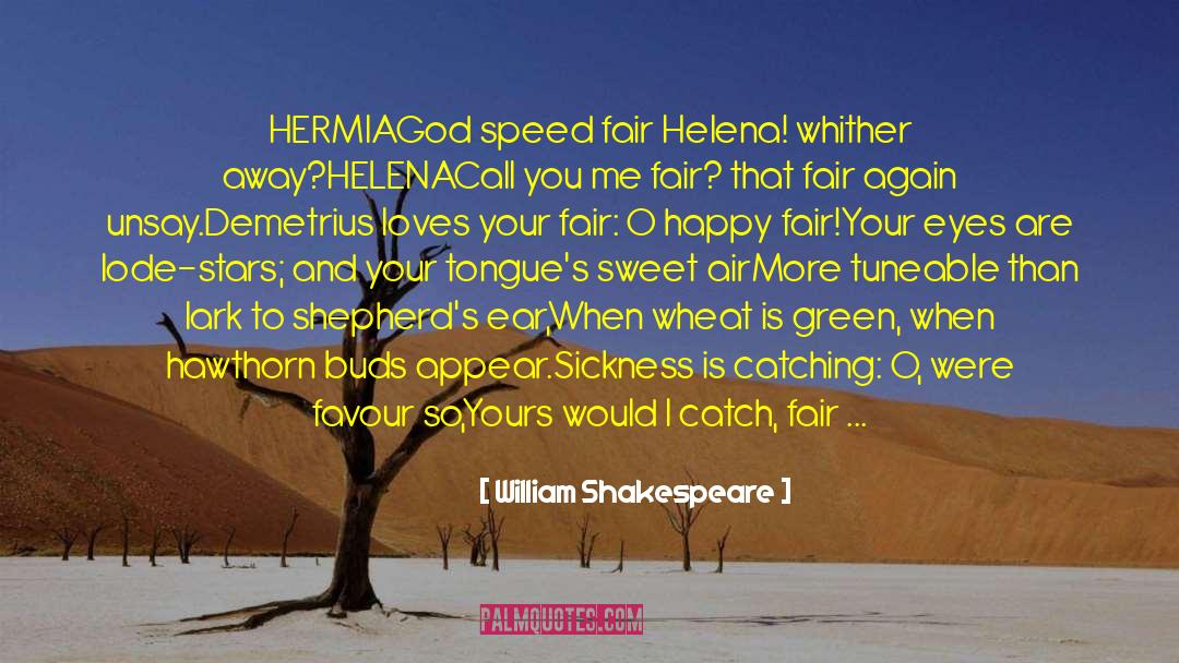 Hermia quotes by William Shakespeare