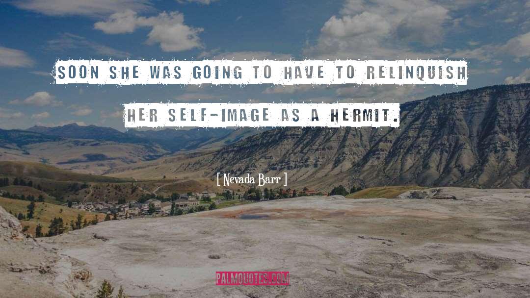 Hermit quotes by Nevada Barr