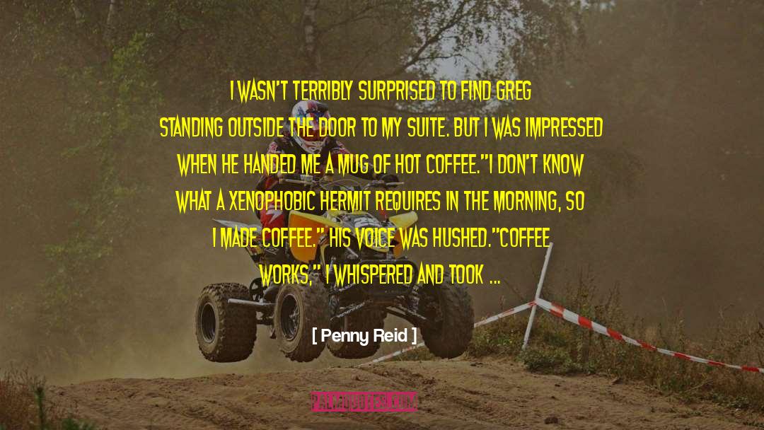 Hermit quotes by Penny Reid