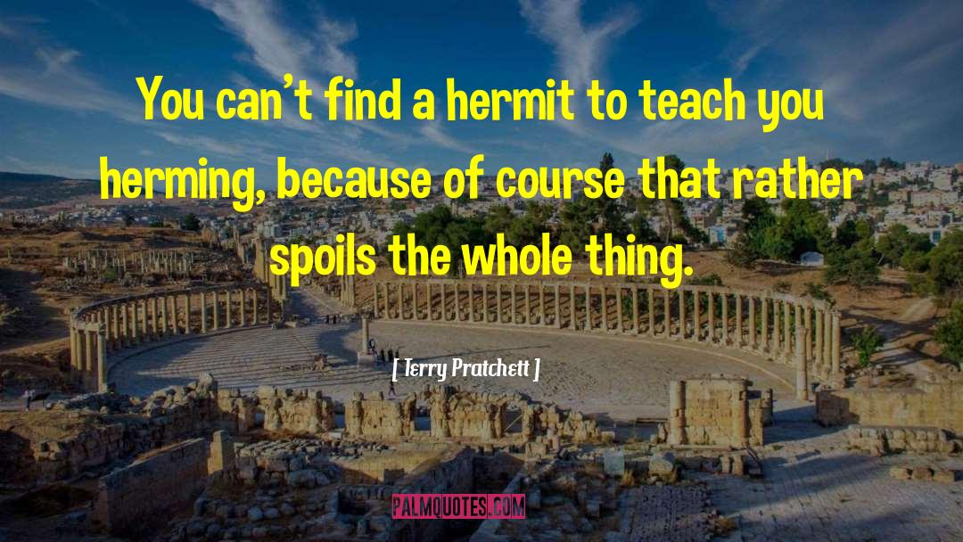 Hermits quotes by Terry Pratchett