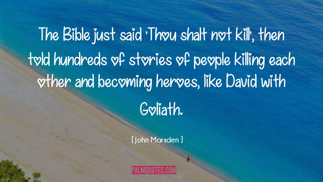 Hero Bible quotes by John Marsden