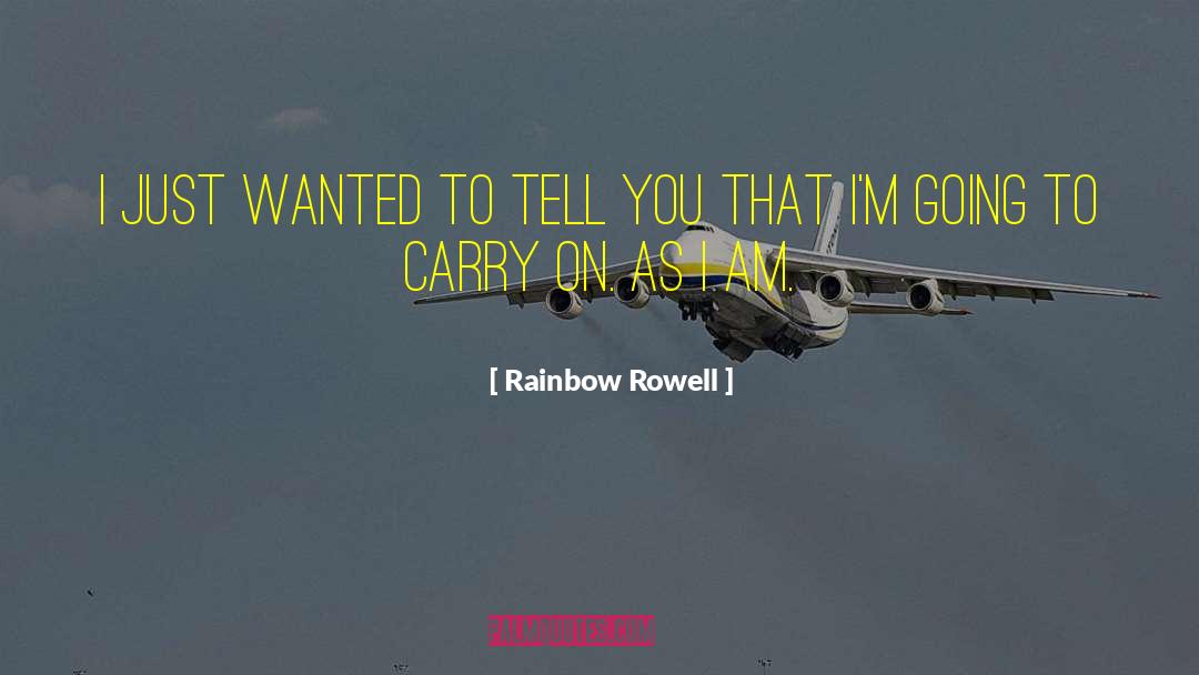 Hero Carry On Rainbow Sacrifice quotes by Rainbow Rowell