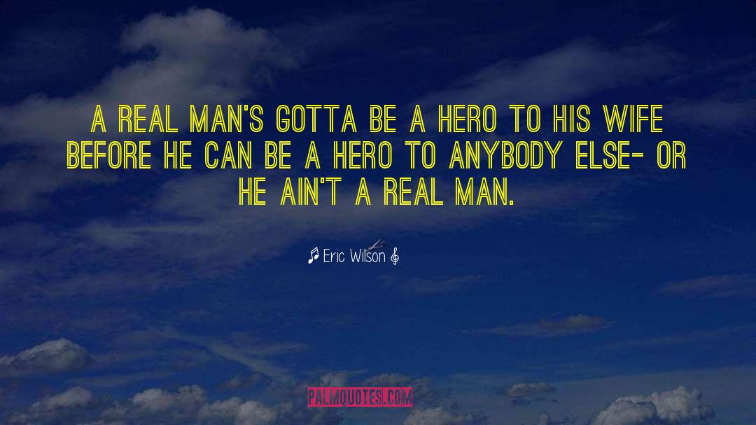 Hero Factory quotes by Eric Wilson