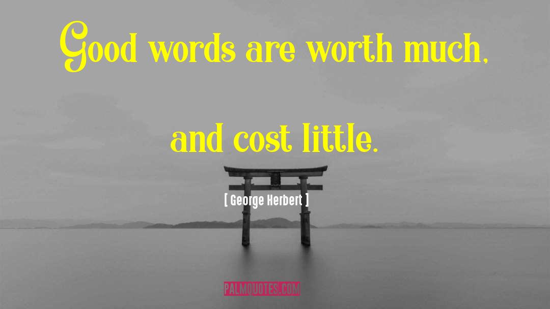 Hero Words quotes by George Herbert