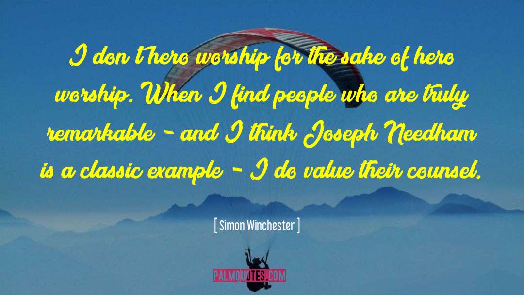 Hero Worship quotes by Simon Winchester