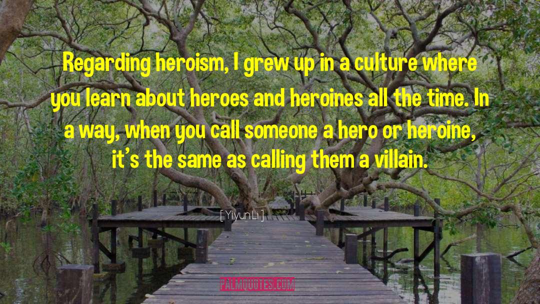 Heroes And Heroines quotes by Yiyun Li