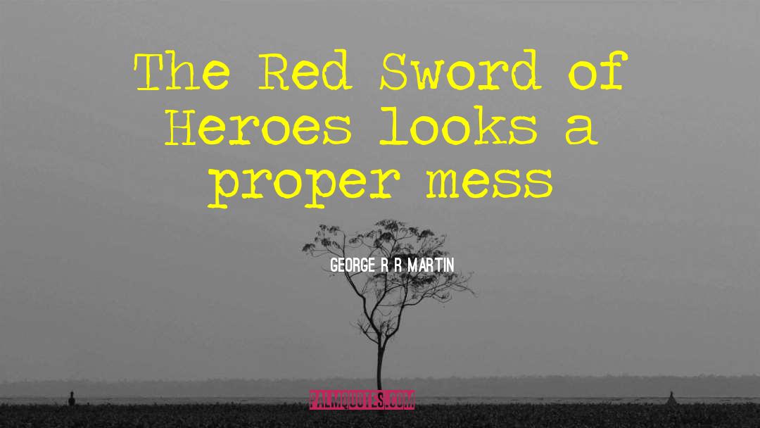 Heroes Evolved Gems quotes by George R R Martin