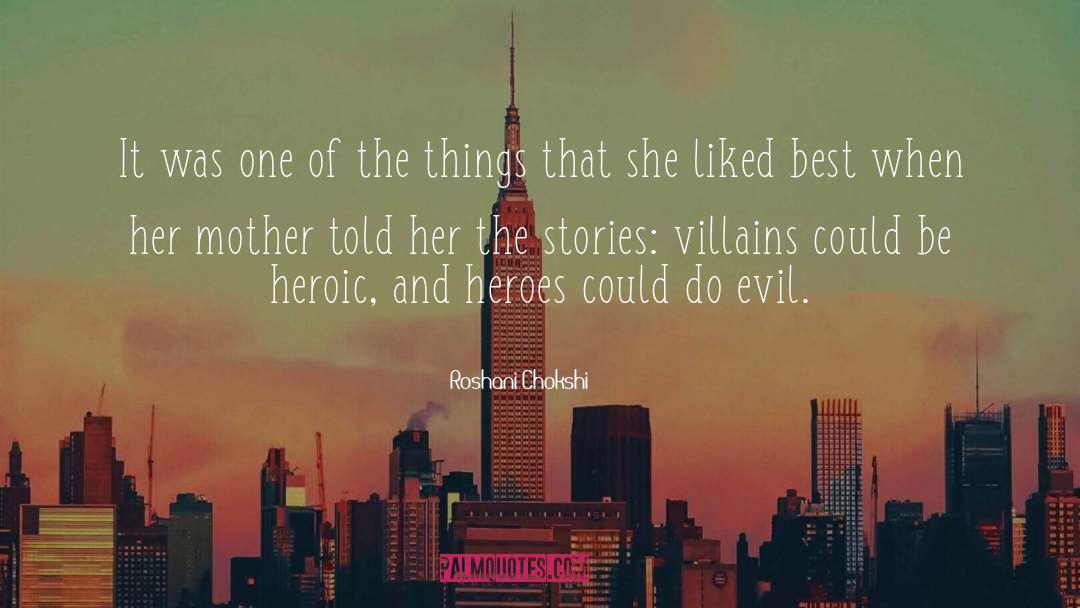 Heroes quotes by Roshani Chokshi