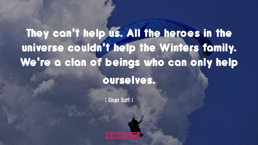 Heroes quotes by Ginger Scott