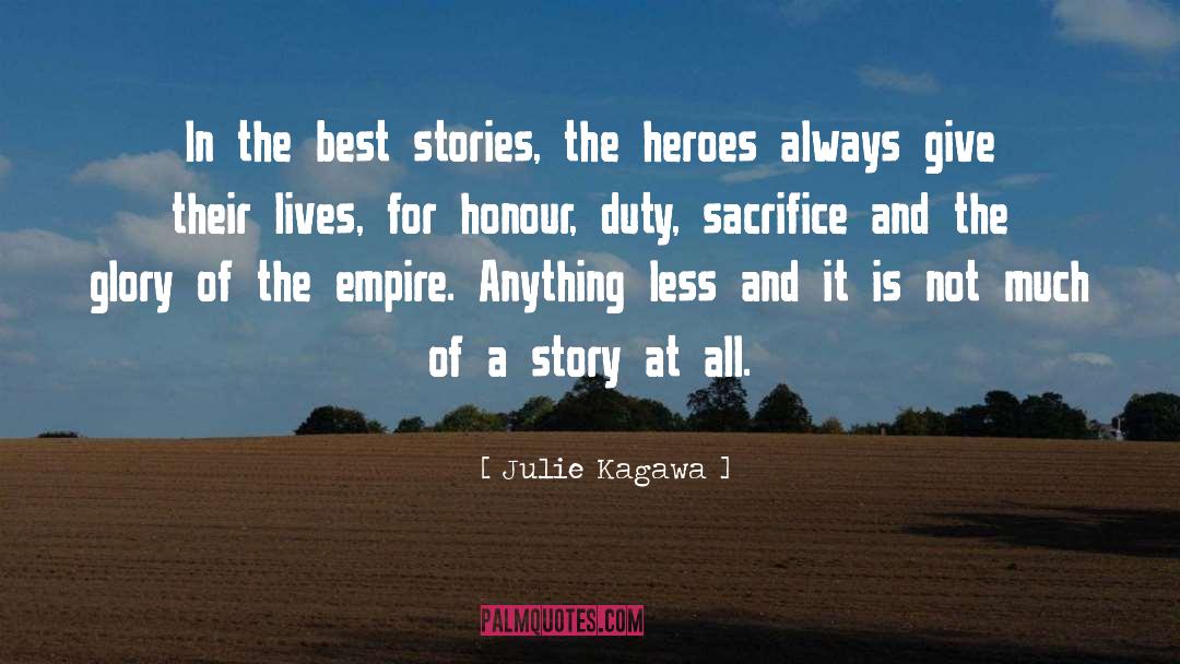 Heroes quotes by Julie Kagawa