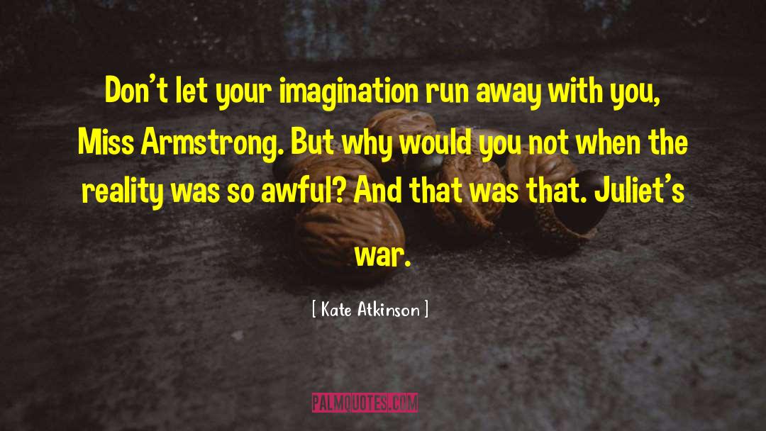 Heroic Imagination quotes by Kate Atkinson