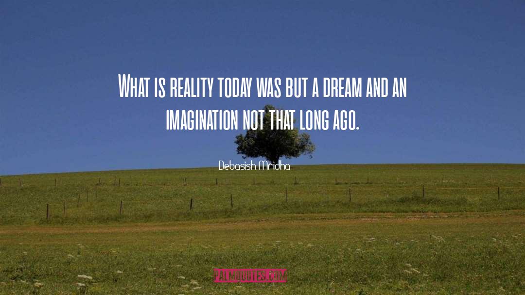 Heroic Imagination quotes by Debasish Mridha