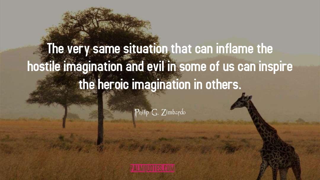 Heroic quotes by Philip G. Zimbardo