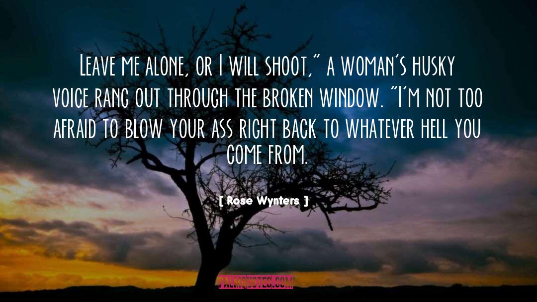 Heroine From Wild West quotes by Rose Wynters