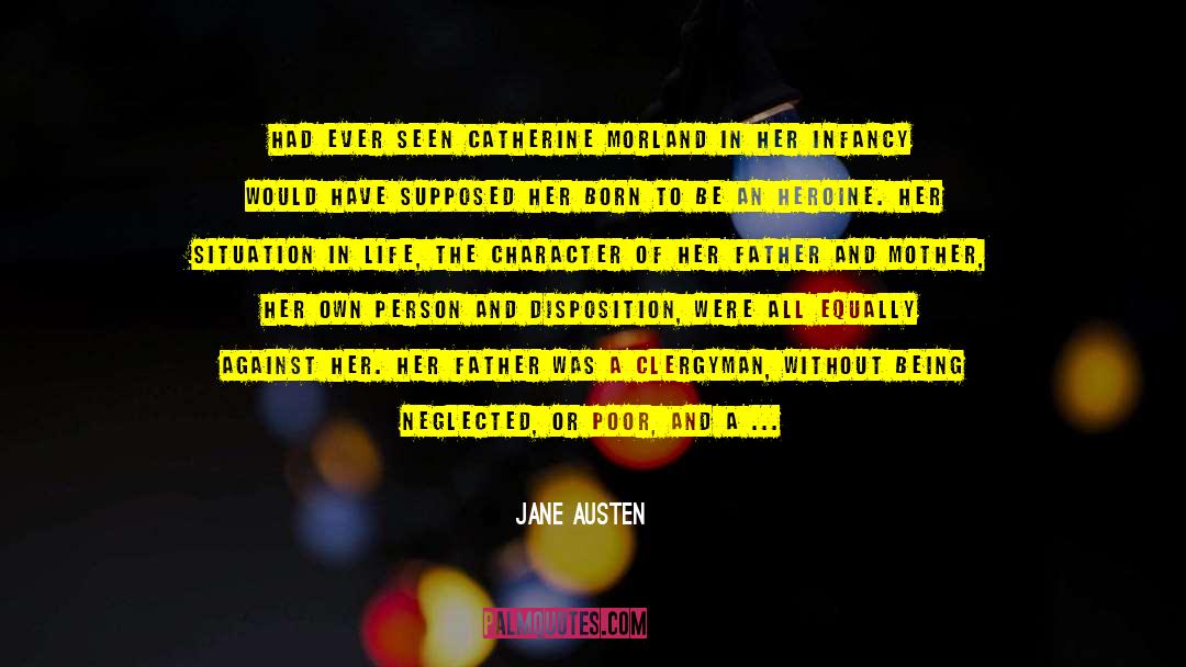 Heroine quotes by Jane Austen
