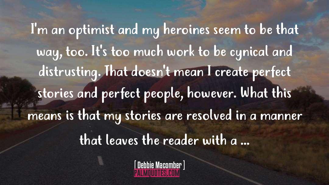 Heroines quotes by Debbie Macomber