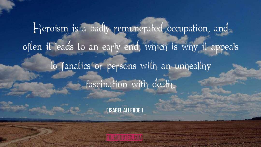 Heroism quotes by Isabel Allende