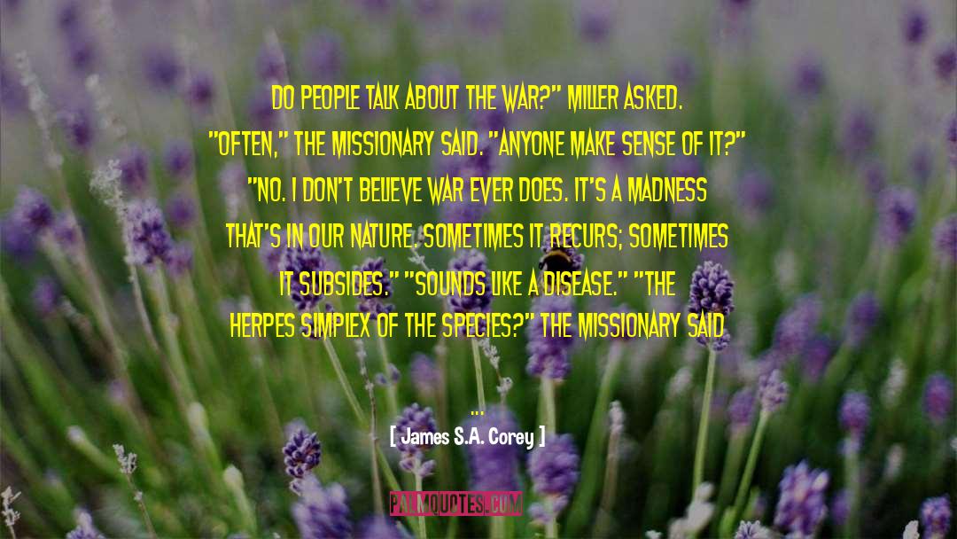 Herpes quotes by James S.A. Corey