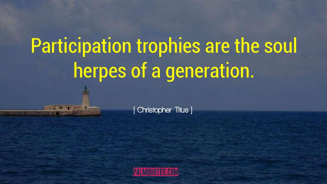 Herpes quotes by Christopher Titus