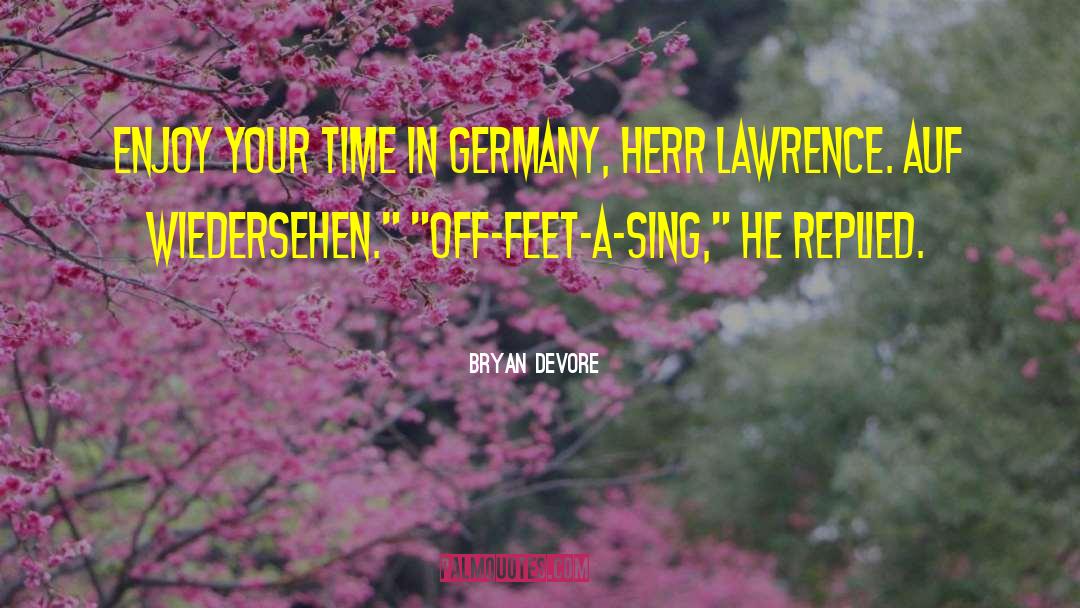 Herr Settembrini quotes by Bryan Devore