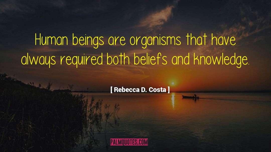 Herrada Costa quotes by Rebecca D. Costa