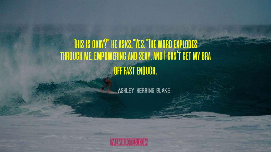 Herring quotes by Ashley Herring Blake