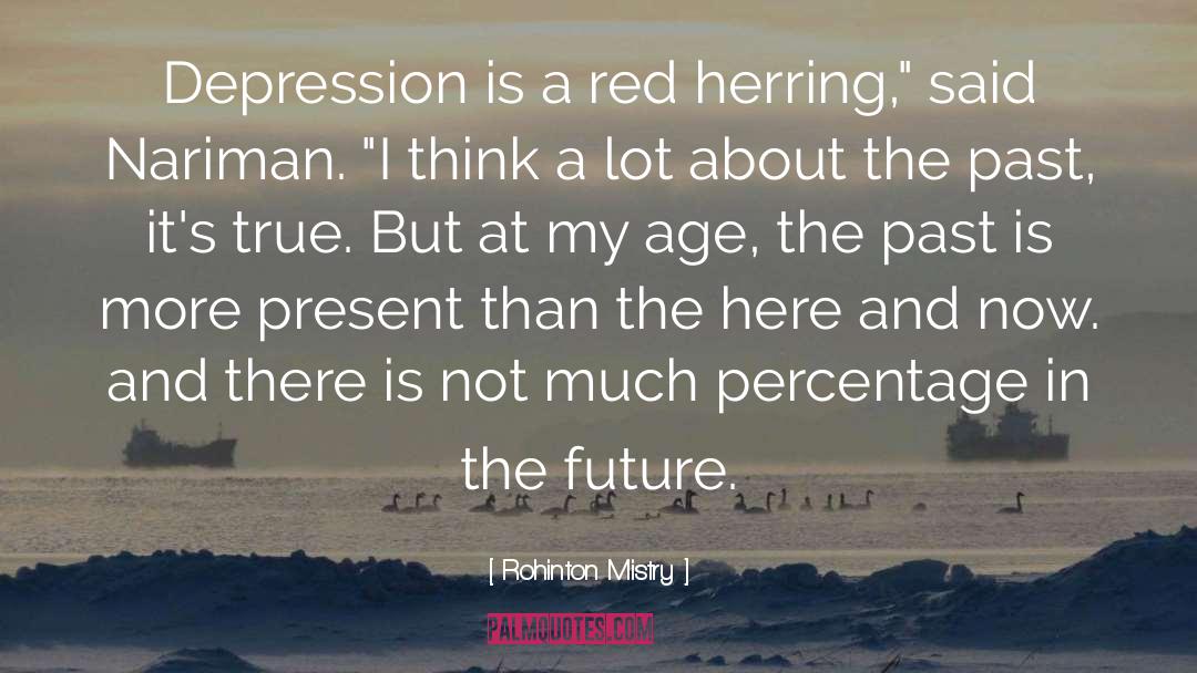 Herring quotes by Rohinton Mistry