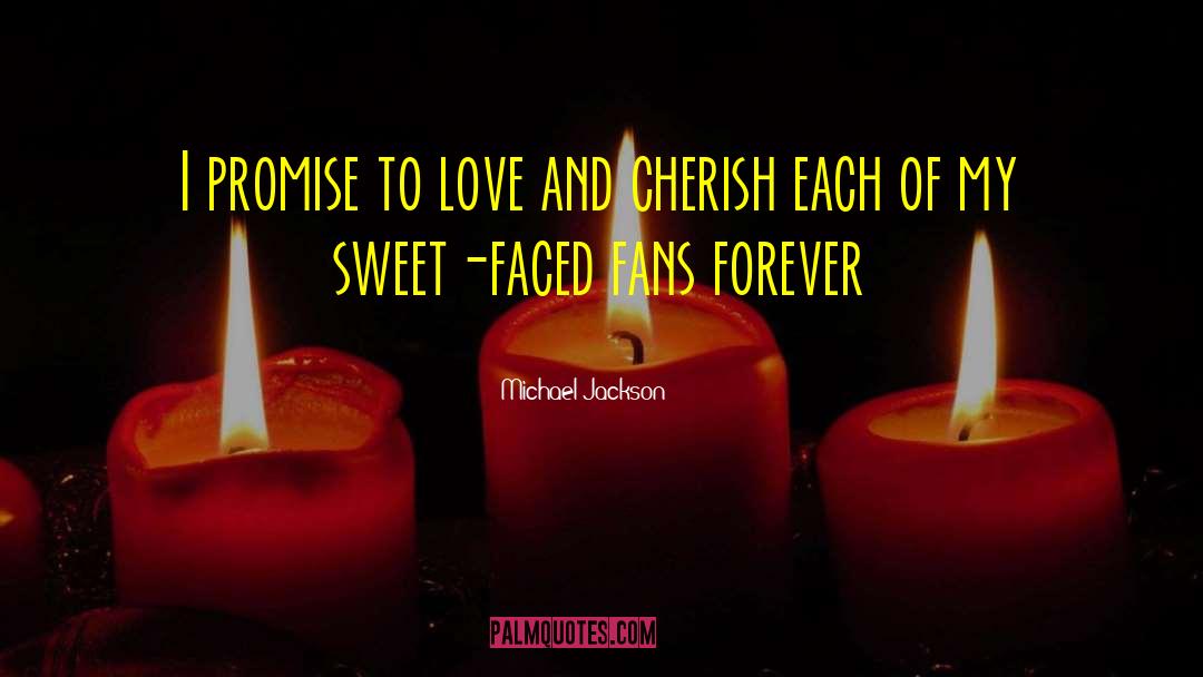 Hers To Cherish quotes by Michael Jackson