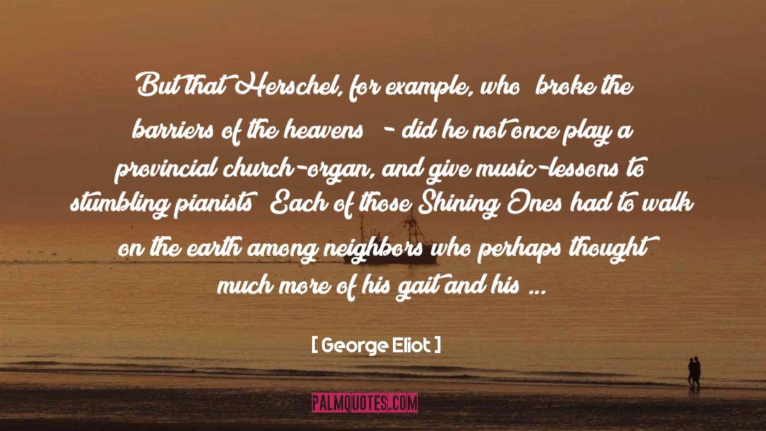 Herschel quotes by George Eliot