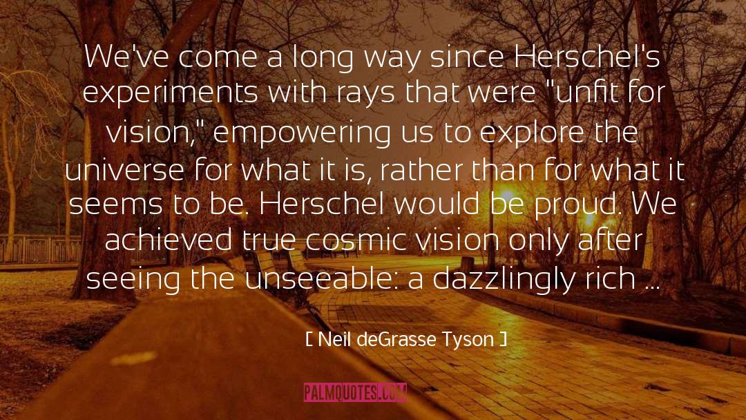Herschel quotes by Neil DeGrasse Tyson