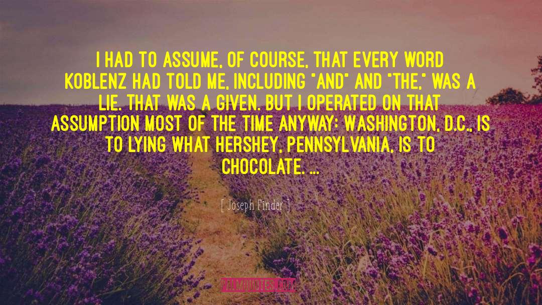 Hershey quotes by Joseph Finder