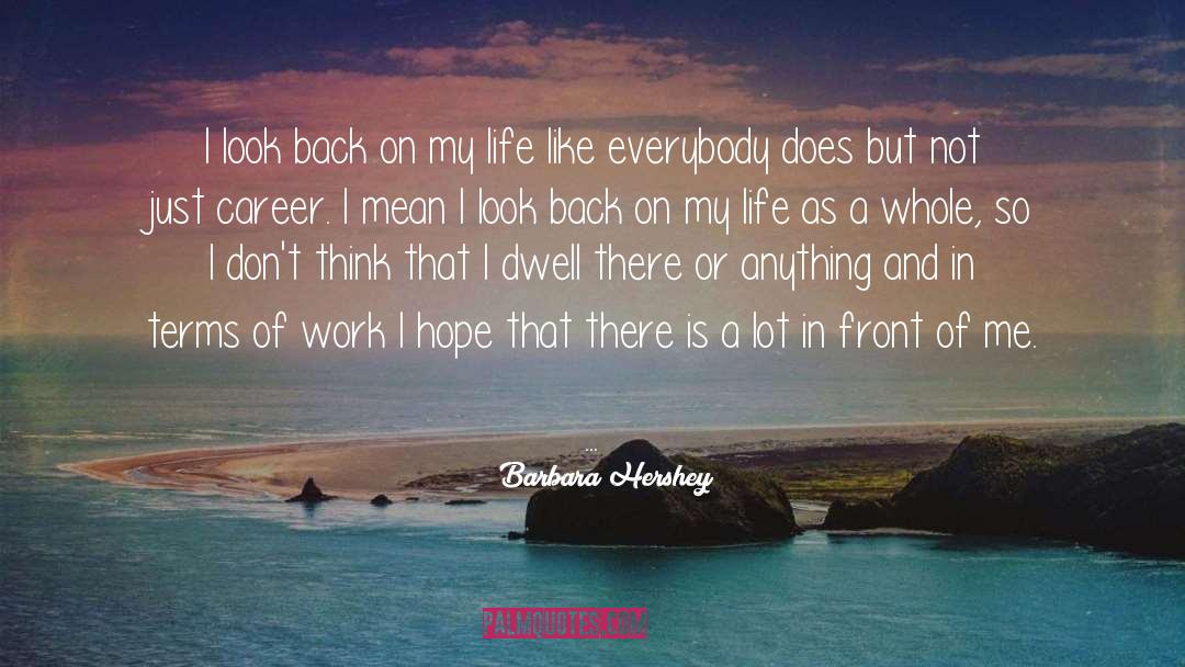 Hershey quotes by Barbara Hershey