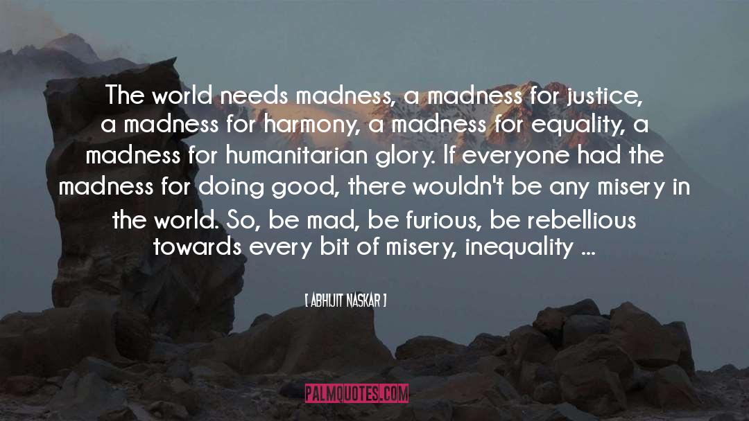 Hersholt Humanitarian quotes by Abhijit Naskar