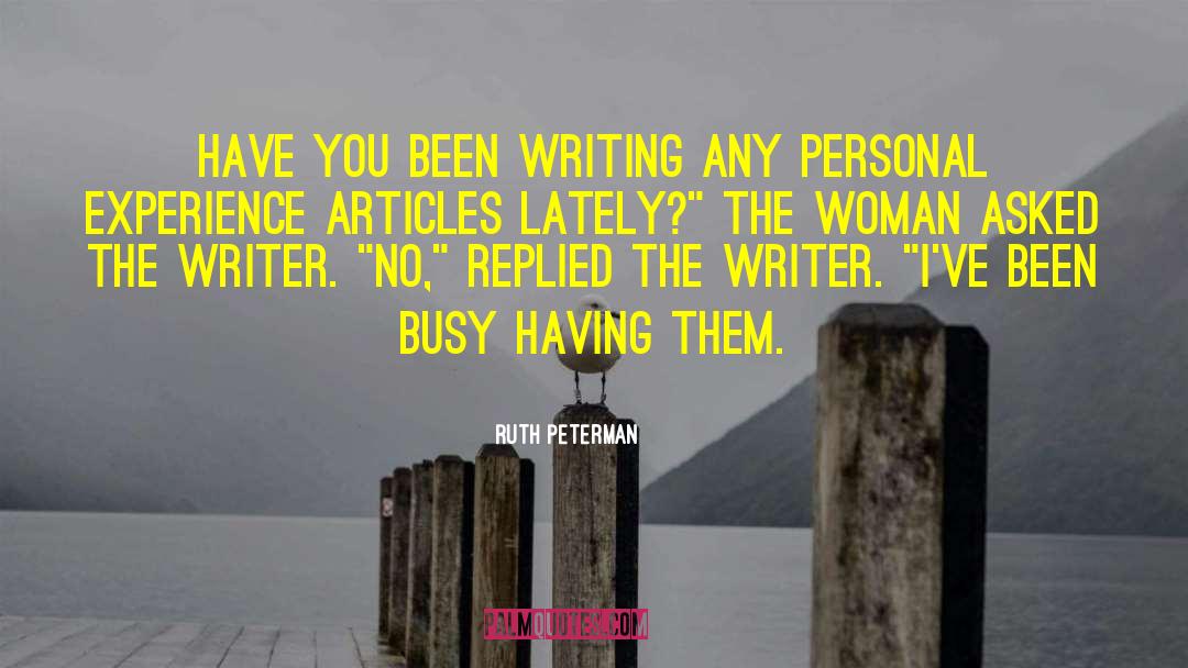 Herway Articles quotes by Ruth Peterman