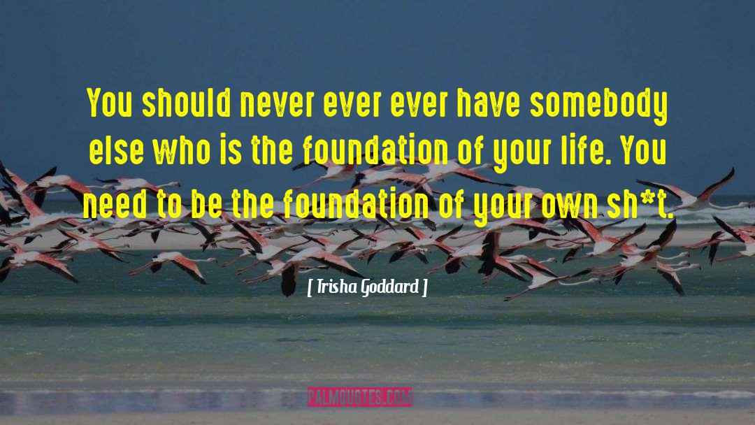 Herzfeld Foundation quotes by Trisha Goddard